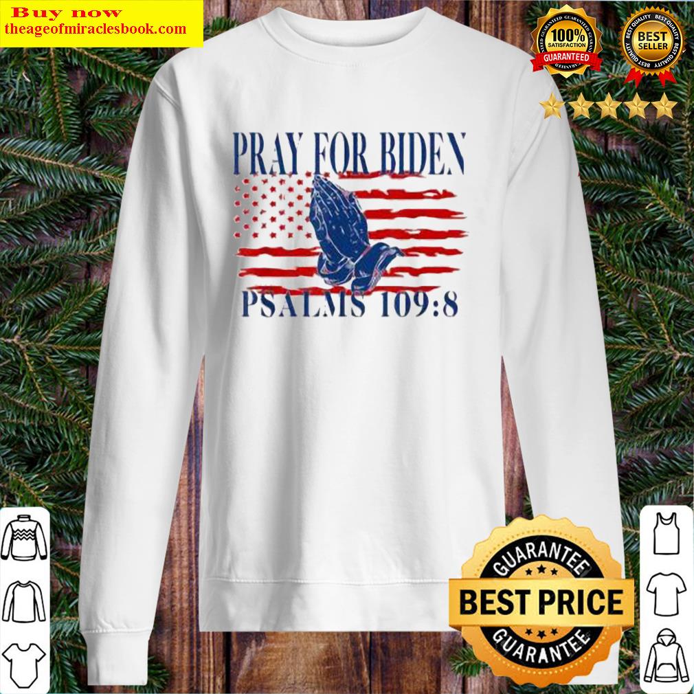 Pray For Biden Psalms 1098 American Flag Sweater