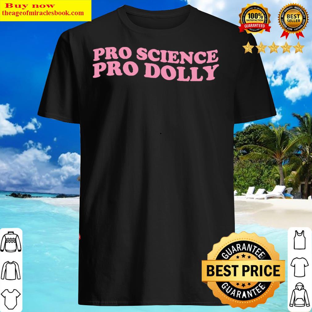 Pro Science Pro Dolly T-shirt