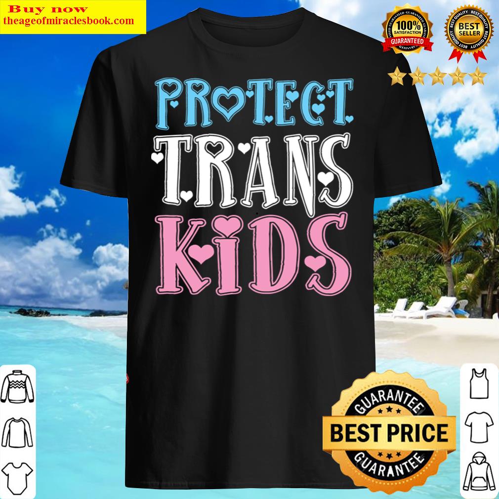 Protect Trans Kids Lgbt Pride Shirt