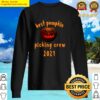 pumpkin picking crew 2021 sweater