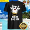 right boo bee funny boo bees couples halloween costume shirt
