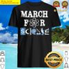 scientists march on washington i love science shirt