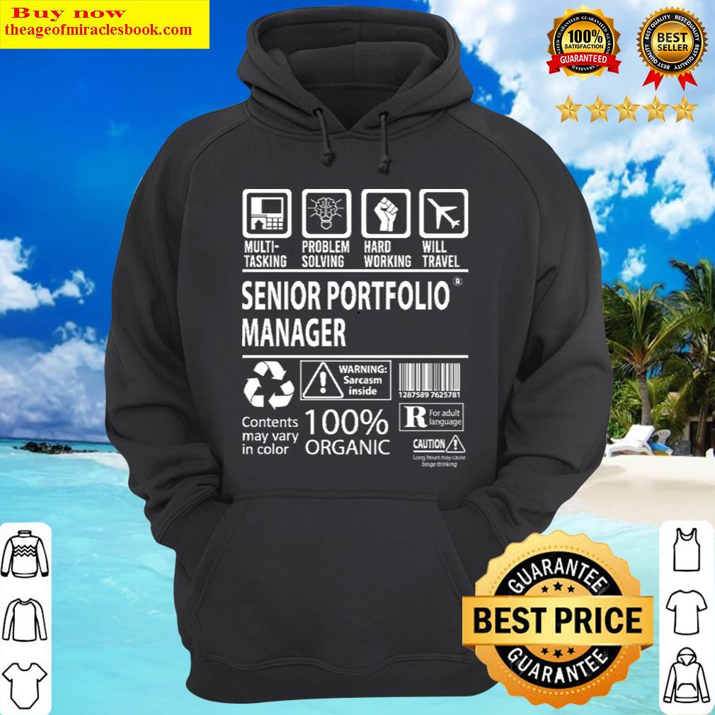 senior portfolio manager t multitasking certified job gift item tee hoodie