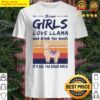 some girls love llama and drink too much vintage shirt