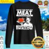 thanksgiving turkey once you put my meat in your mouth sweater