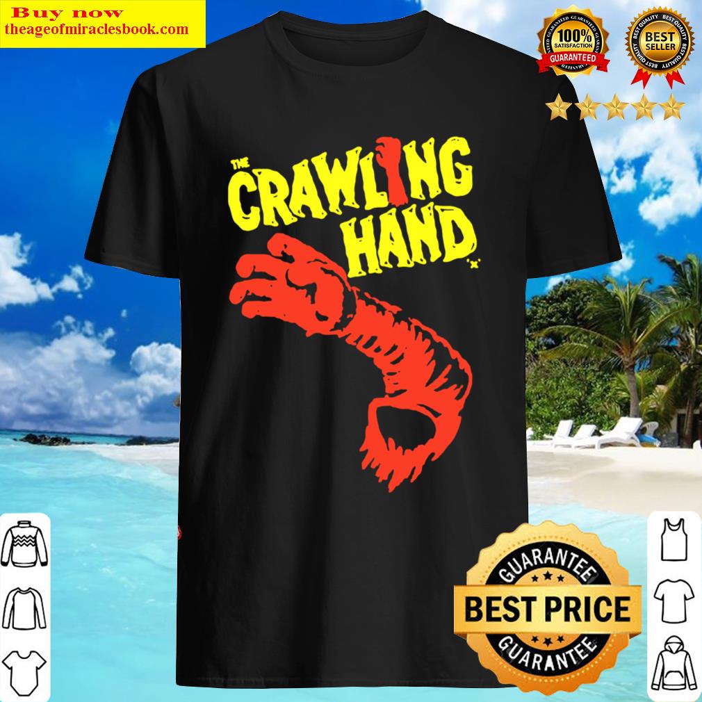 The Crawling Hand Horror Halloween Shirt
