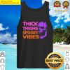 thick thighs spooky vibes halloween goth skull tank top