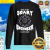 this is my scary engineer costume halloween gift idea sweater