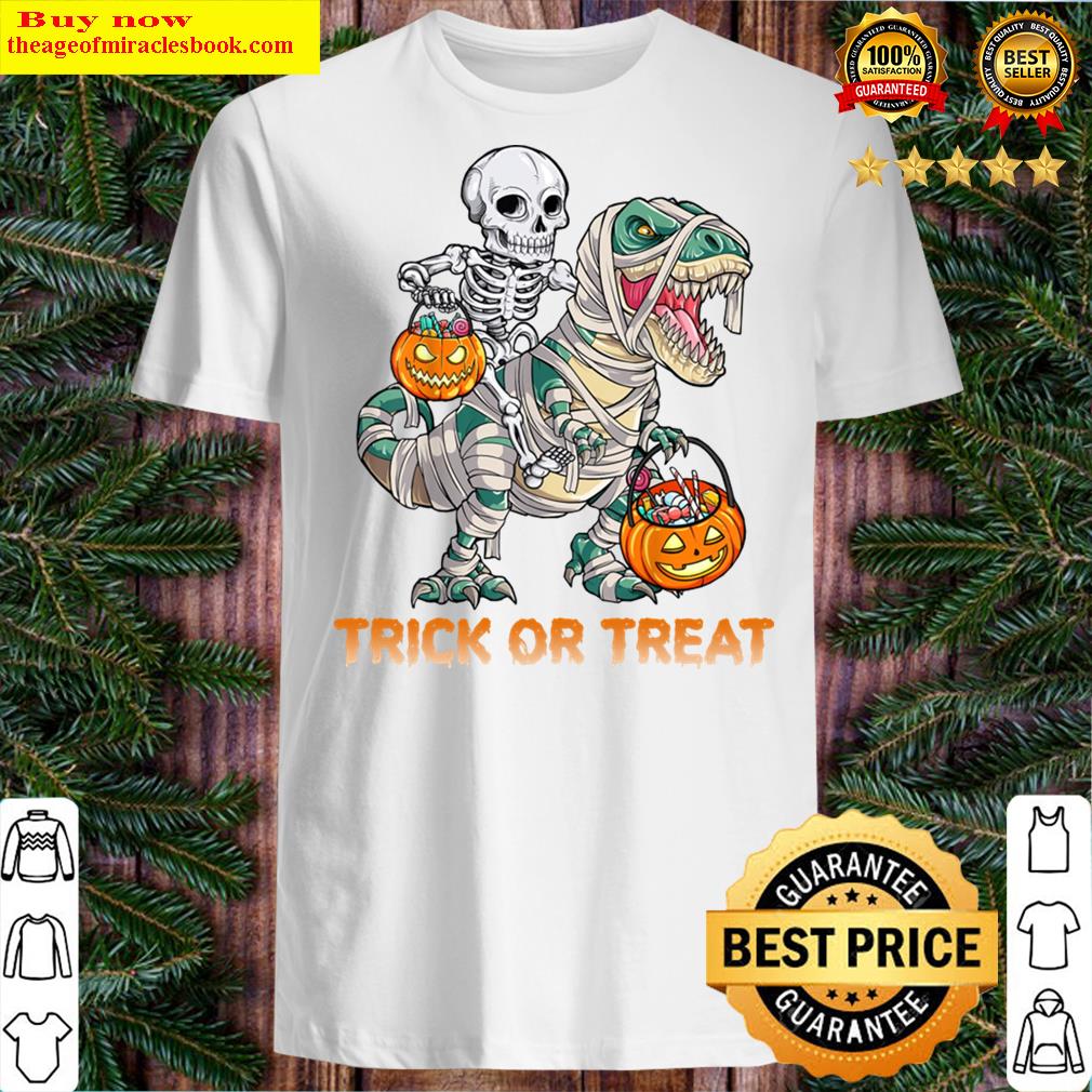 Trick Or Treat Skeleton Riding Mummy Dinosaur Halloween Shirt