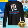 trump anti biden mail order president funny tees pullover sweater