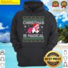 unicorn santa hat christmas is magical ugly style hoodie