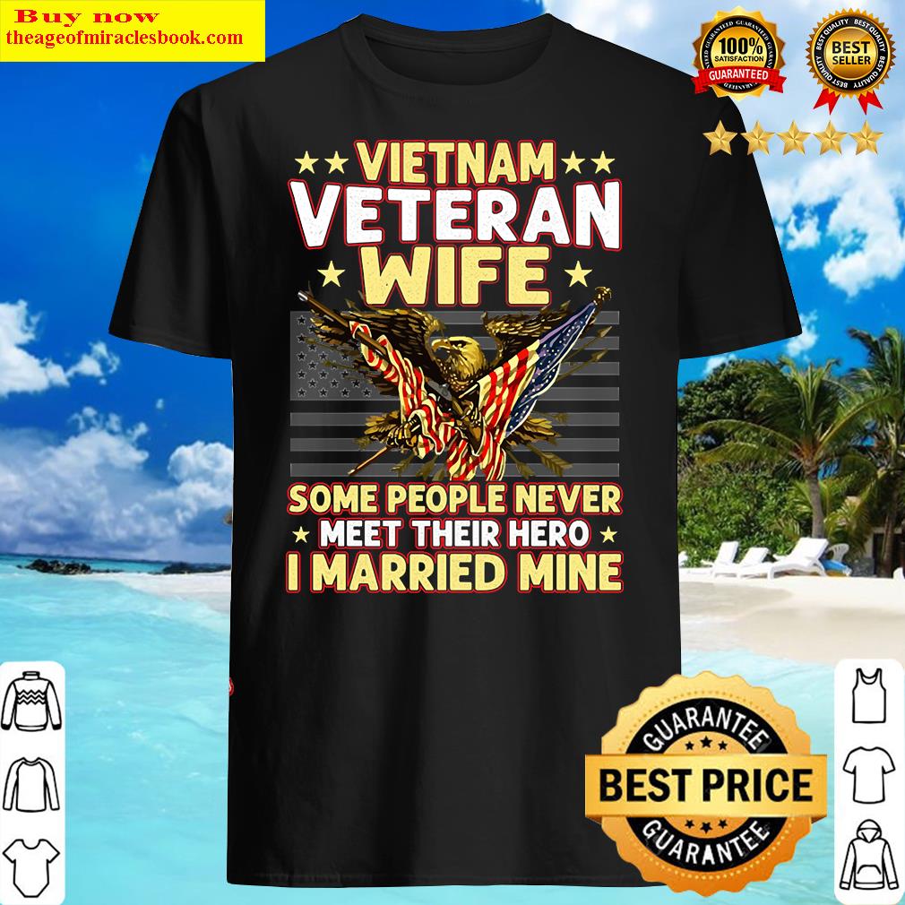 Vietnam Veteran Wife Shirt
