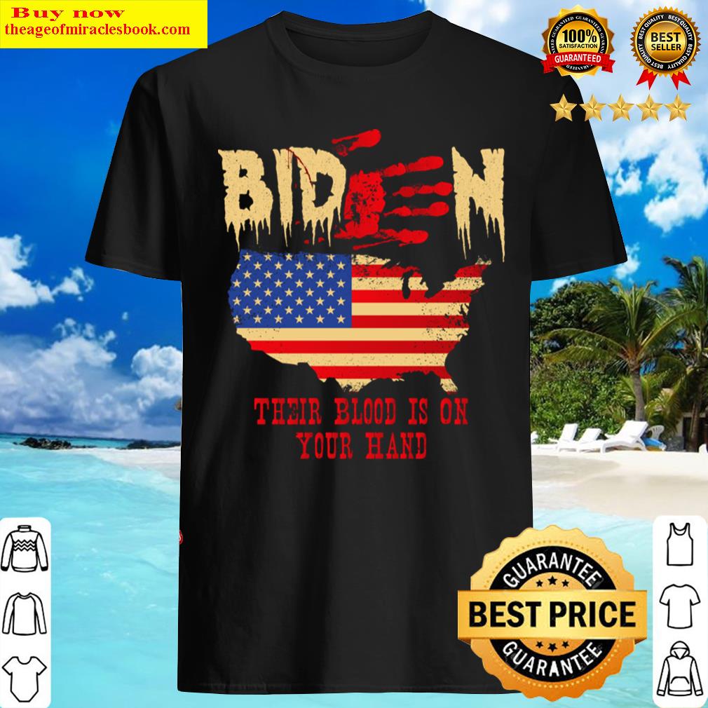 Vintage Joe Biden Their Blood Is On Your Hands Usa Flag Shirt