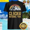 vintage retro glacier national park montana shirt