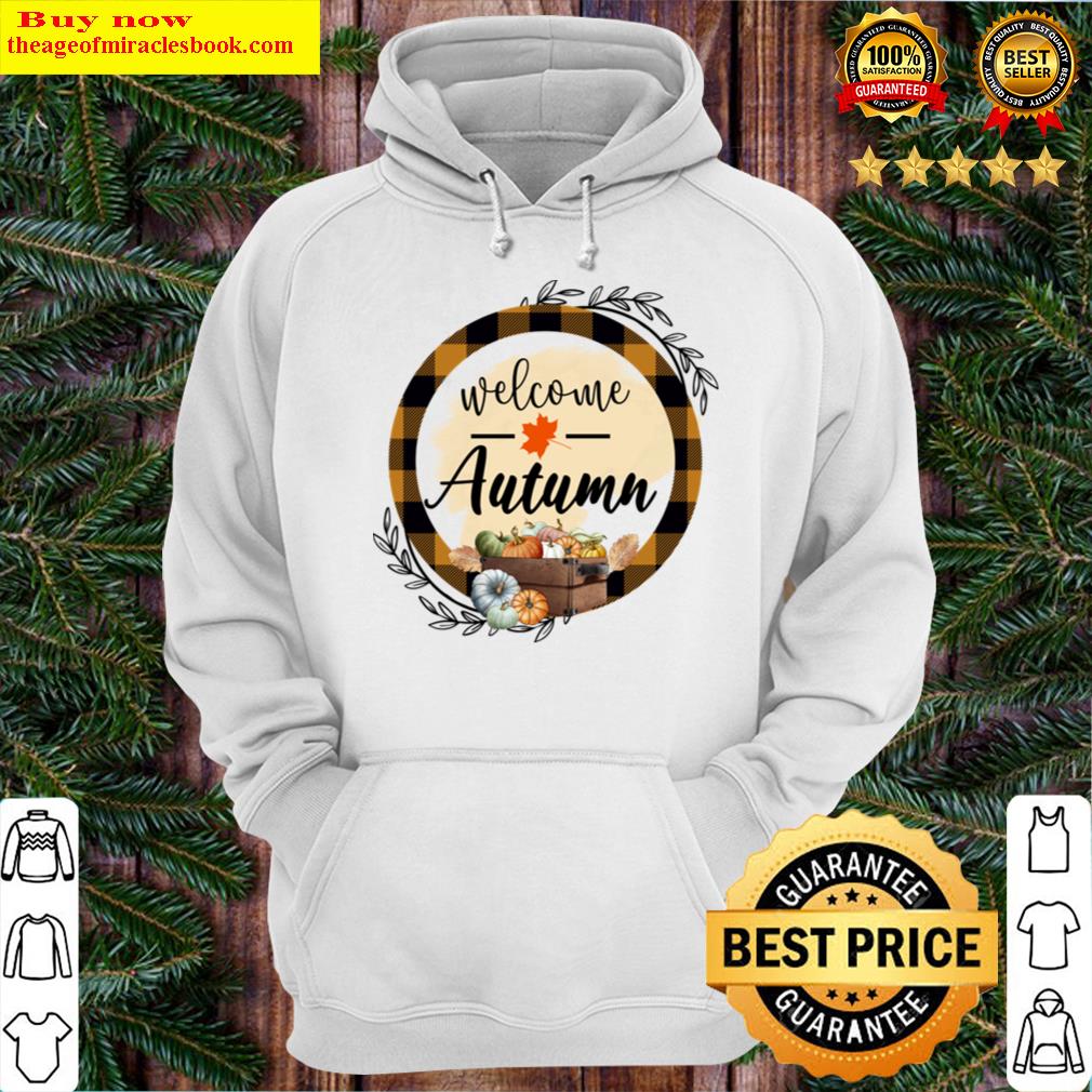 welcome autumn hoodie