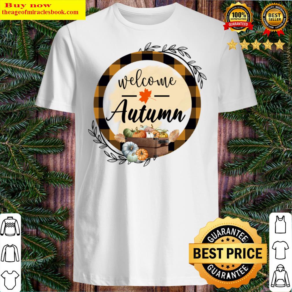 Welcome Autumn Shirt