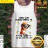 when god finished making me he said oh shit what did i do tank top