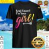 womens funny real estate im your girl realtor agent graphic print shirt