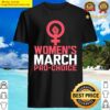 womens march for reproductive rights pro choice f shirt