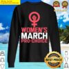womens march for reproductive rights pro choice f sweater