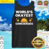 world okayest and best concierge tank top