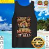 you cant scare me im a retired nurse ive seen it all halloween tank top