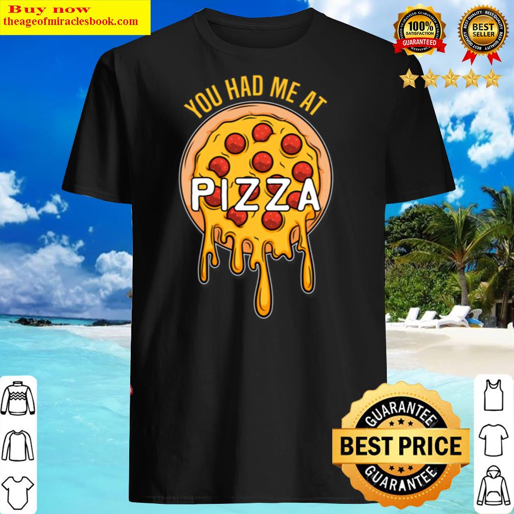 You Had Me At Pizza – Fast Food Lover