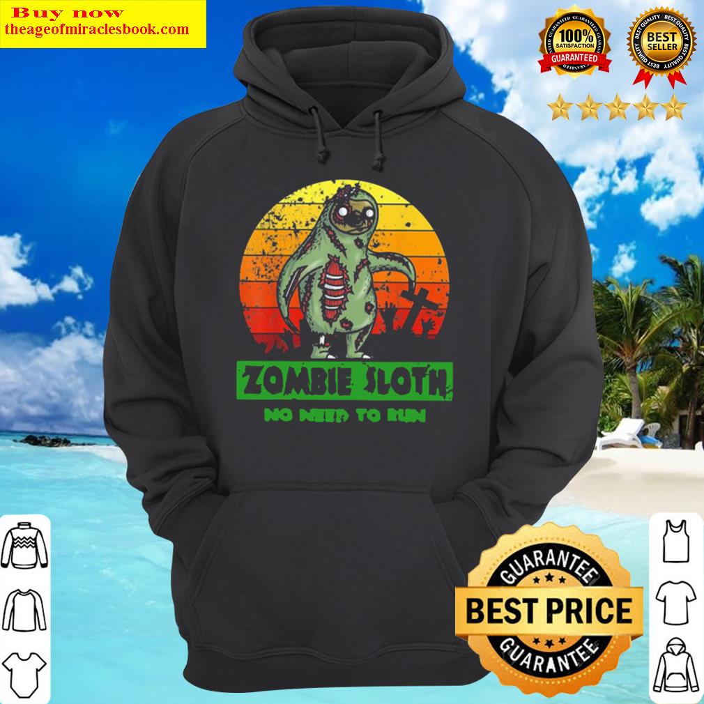 zombie sloth no need run halloween 2021 vintage hoodie