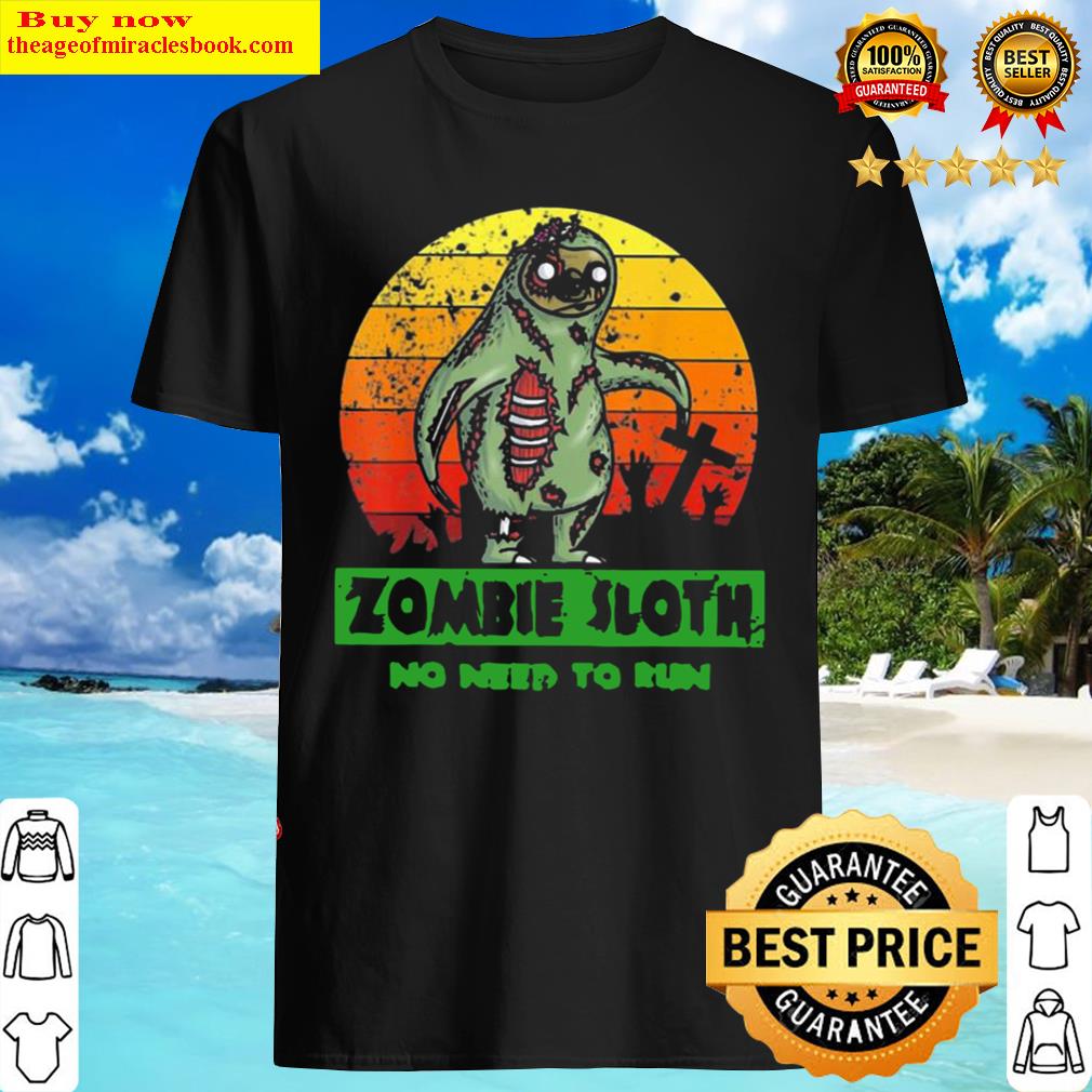 Zombie Sloth No Need Run Halloween 2021 Vintage
