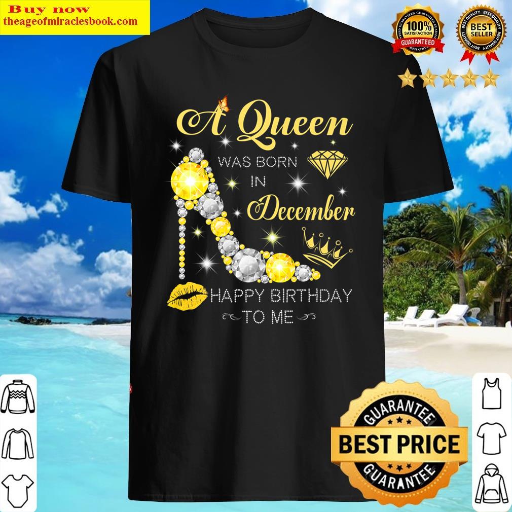 A Queen Was Born In December-glitter Diamond–shoes-birthday Premium Shirt