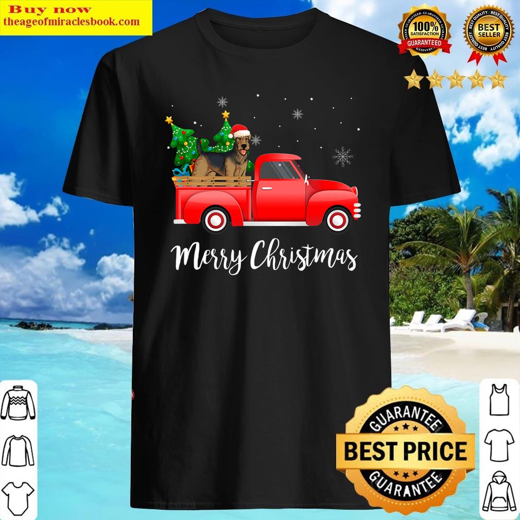 Airedale Terrier Dog Riding Red Truck Christmas Shirt