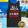 all i want for christmas is a new president anti joe biden tank top