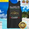 all i want for christmas is carp tank top