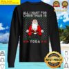 all i want for christmas is practice yoga sweater