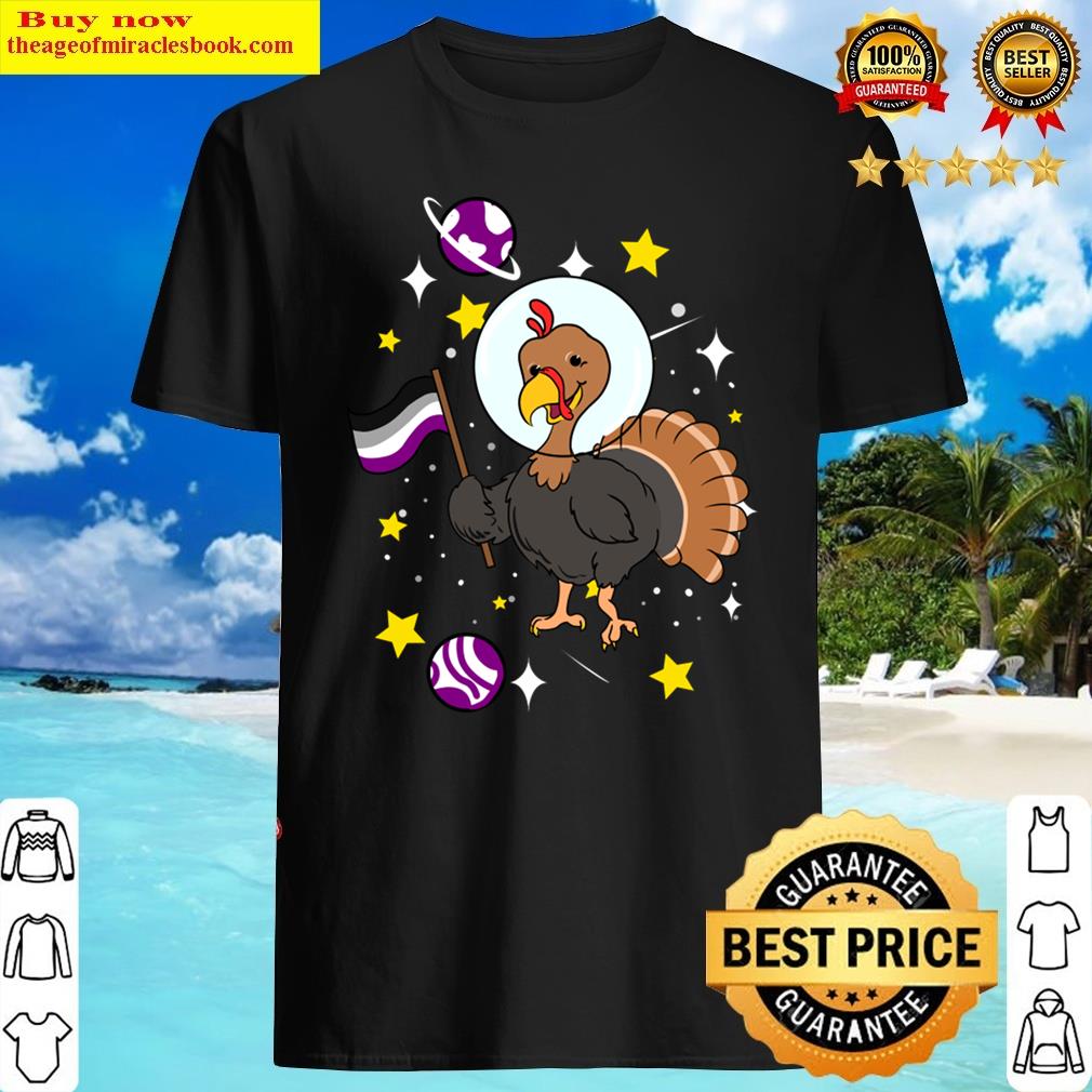 Asexual Turkey In Space Ace Pride Shirt