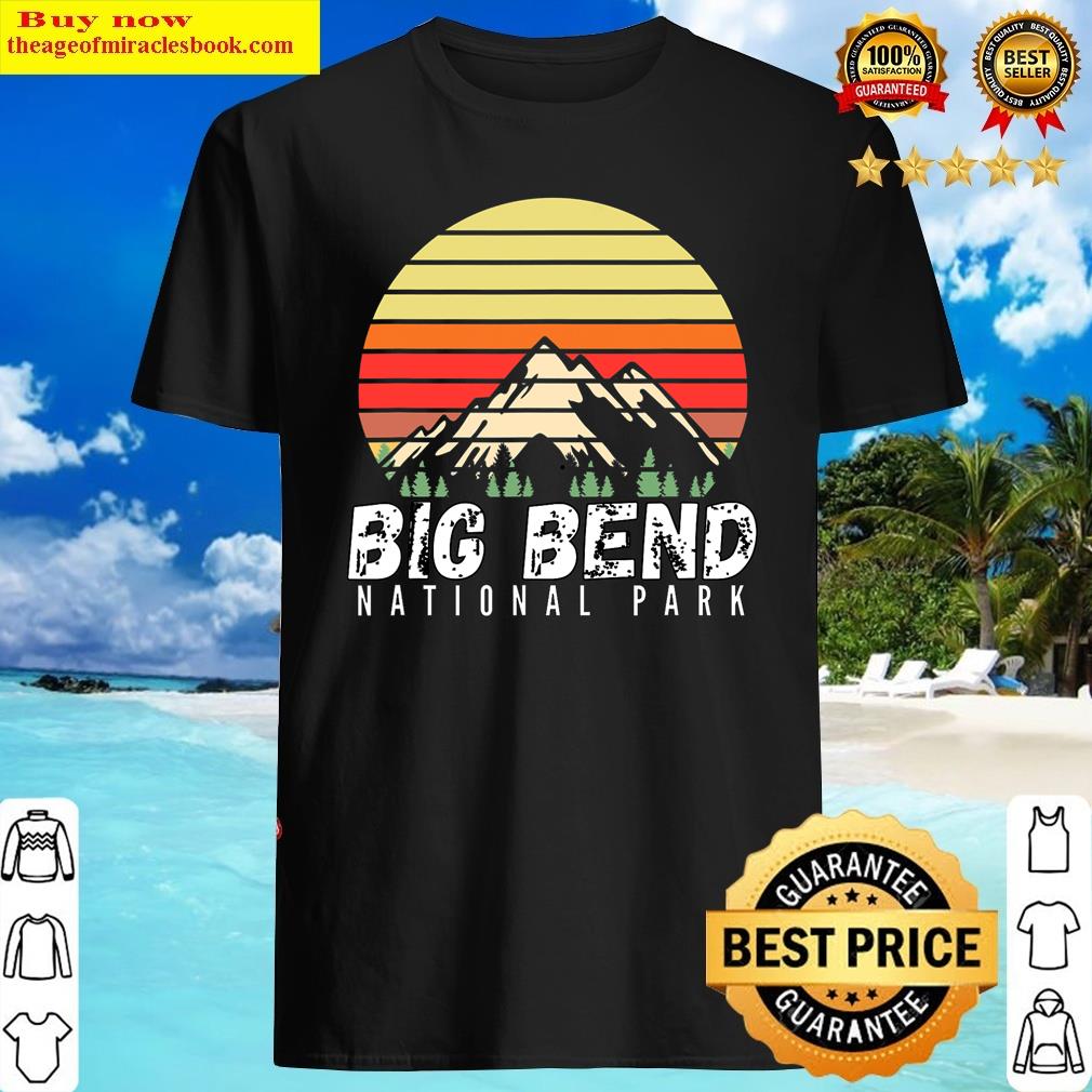 Big Bend National Park Tourist Shirt