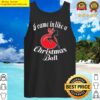 came in like a christmas ball2 essential tank top