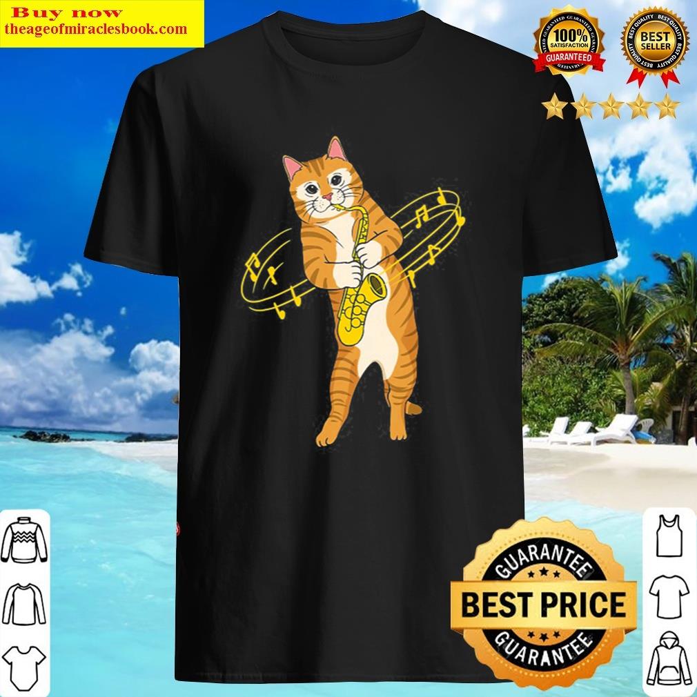 Cat Playing Saxophone Cat Musician Marching Band Shirt