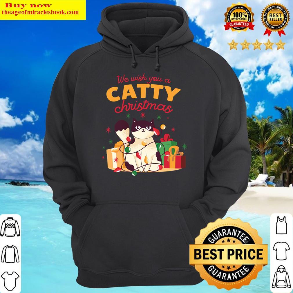 catty christmas a cat tangled in christmas lights with the quote we wish you a catty christmas t shi hoodie