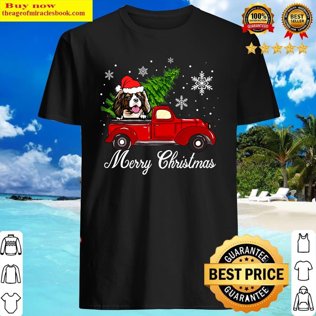 Cavalier King Charles Spaniel Dog Riding Red Truck Christmas Shirt