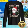 christmas is coming sweater