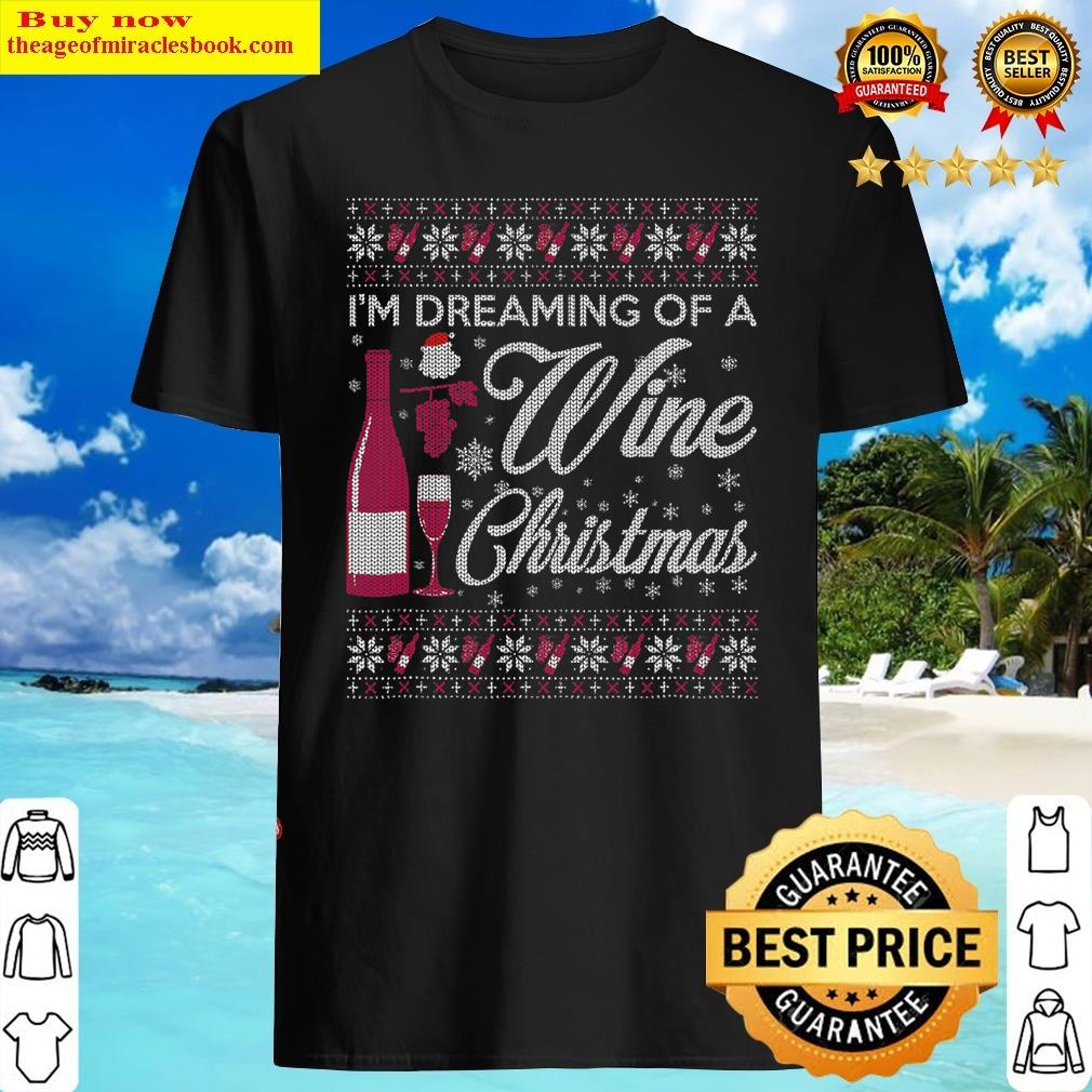 Christmas Wine Ugly Christmas 2021 Shirt