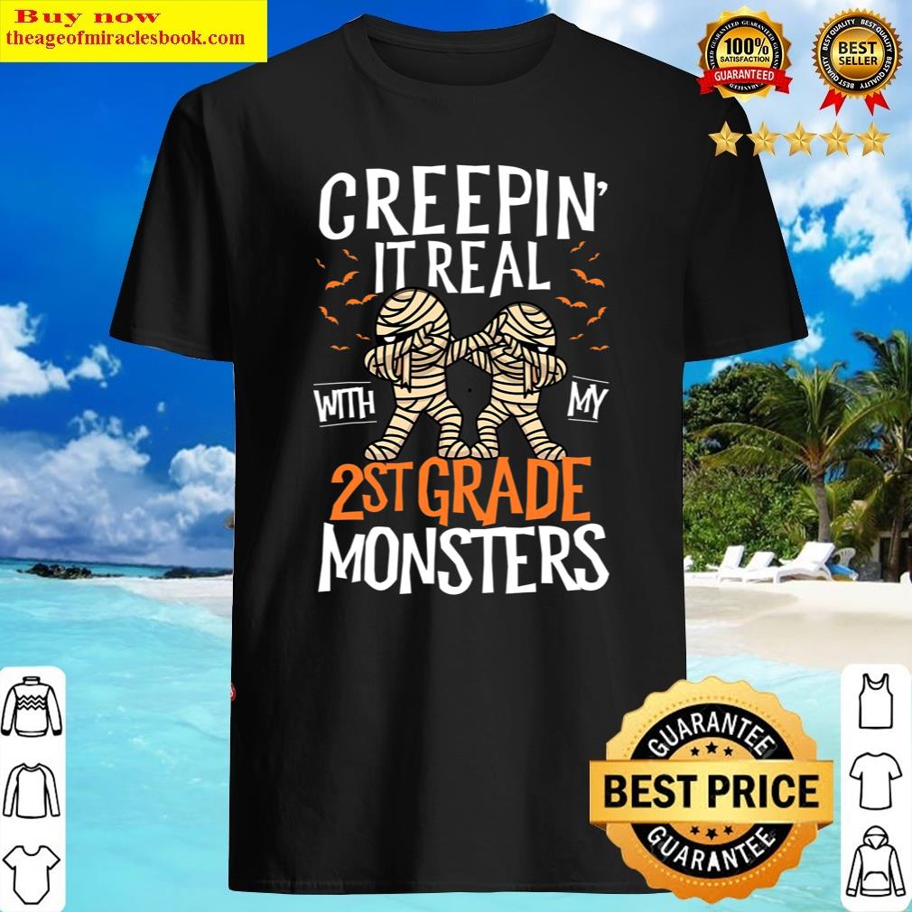 Creepin It Real With My 2st Grade Monsters Halloween Teacher Shirt