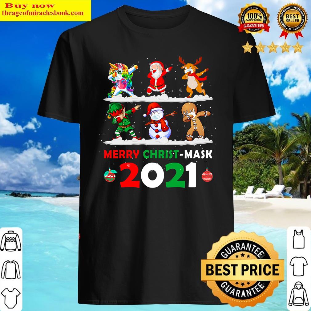 Dabbing Santa Elf Snowman Reindeer Merry Christ-mask 2021 Shirt