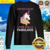 fighting cancer and still fabulous breast cancer sweater