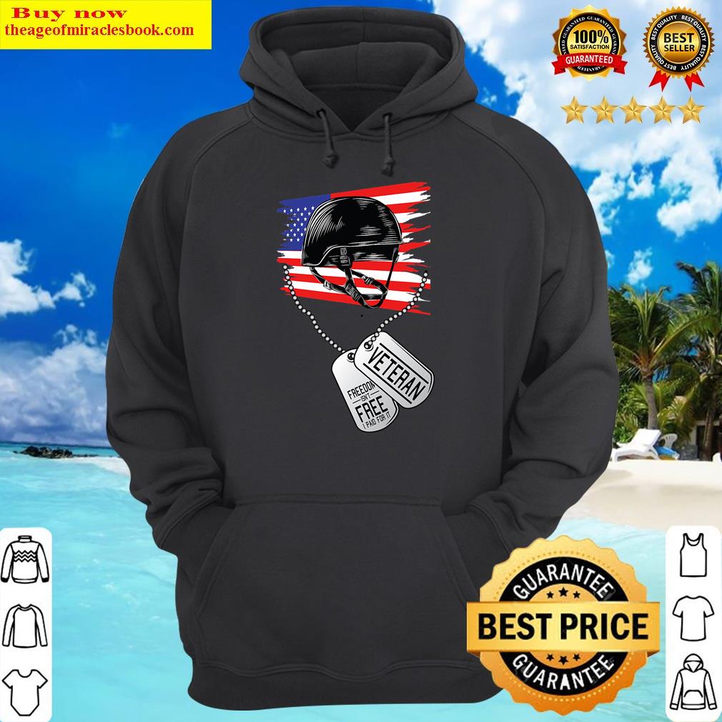 freedom isnt free veterans day american flag military army hoodie