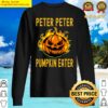 funny halloween matching costume peter pumpkin eater sweater
