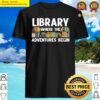 funny library bookworm reading book lovers shirt