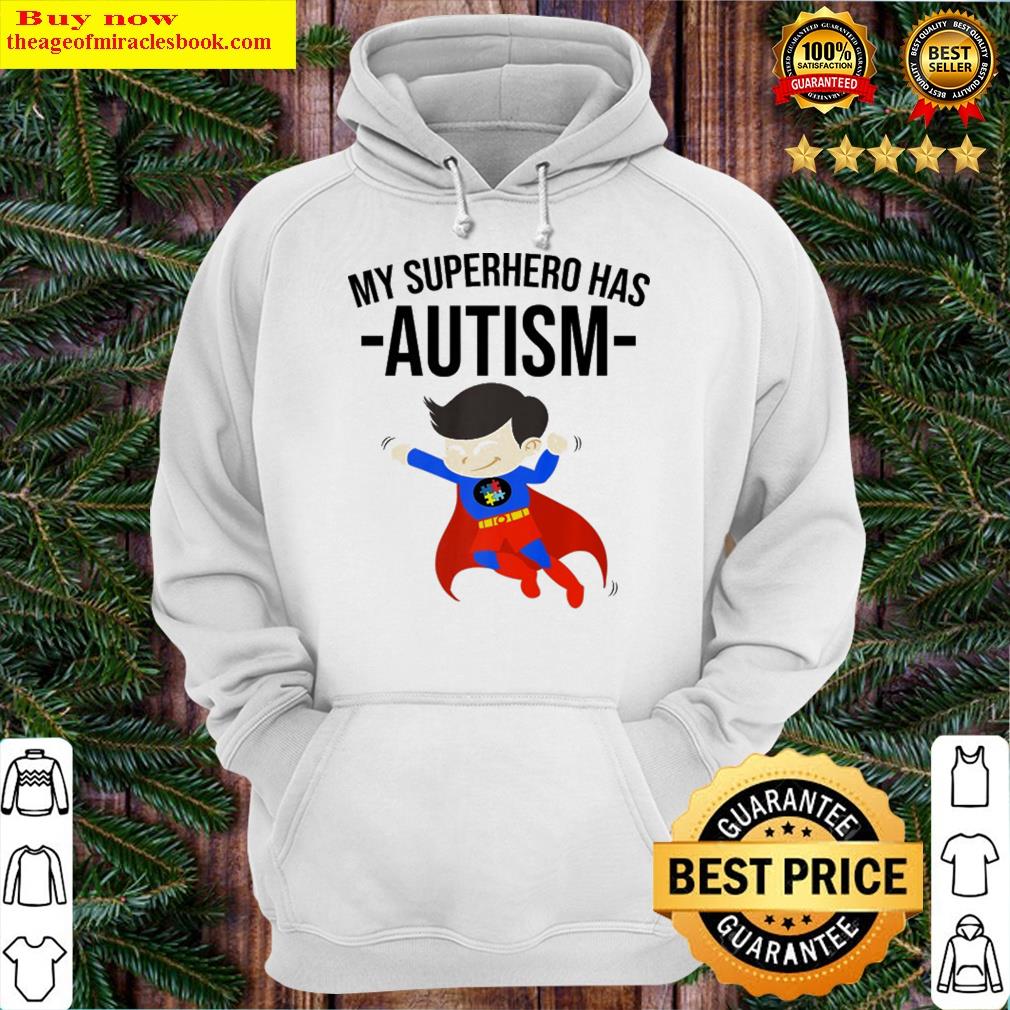 funny my hero has autism awareness gift autistic superhero hoodie
