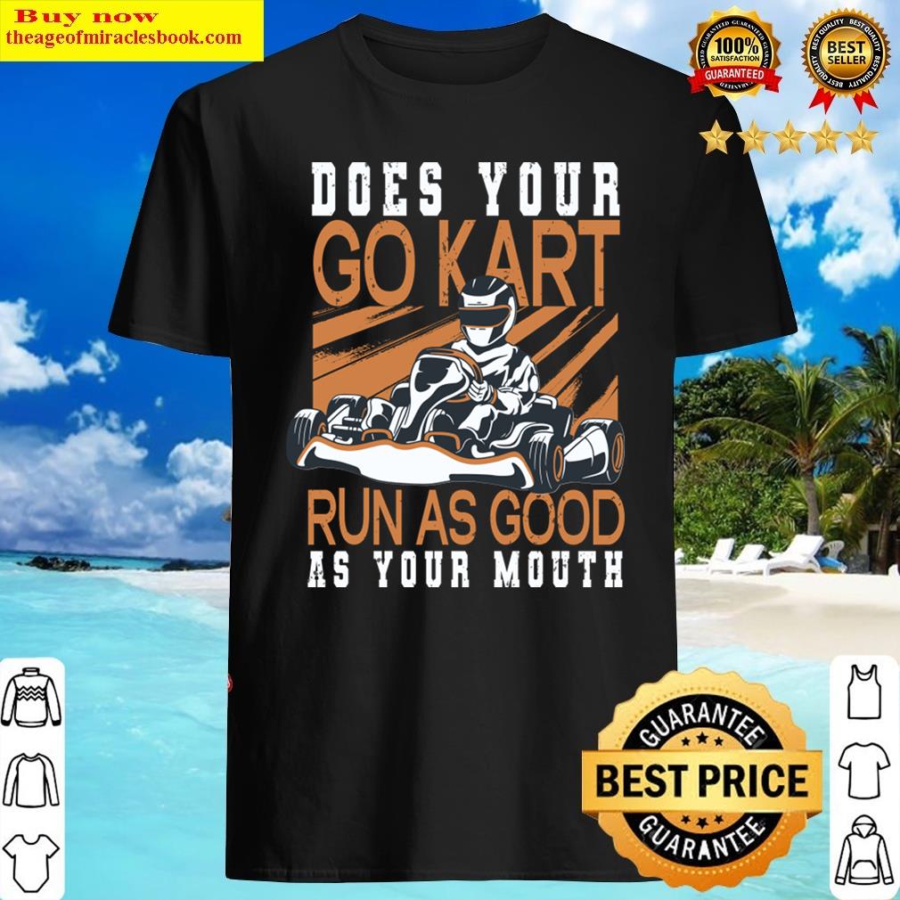 Go Kart Racing Driver Mouth Motorsport Karting Shirt
